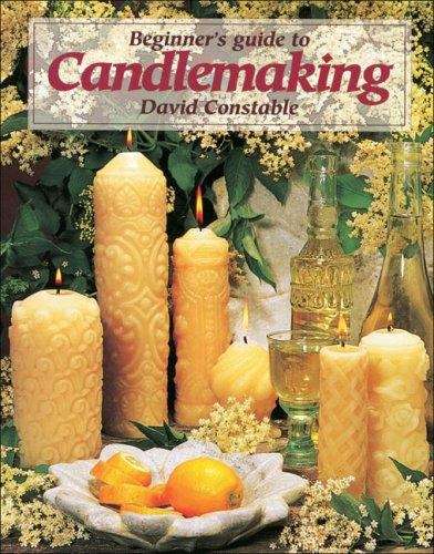 Beginner's Guide to Candlemaking Book - Cast Dipped Rolled & Container Candles - Home-Crafts